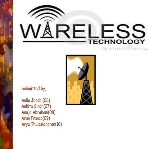 Wireless technology BY ARUN