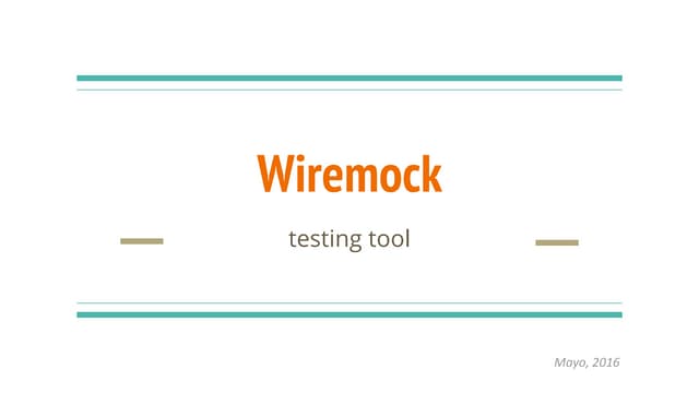 Introducción a Wiremock
