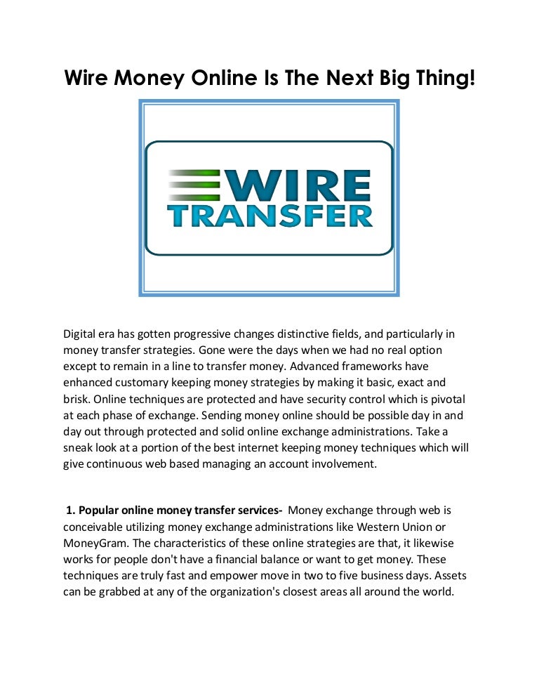 Wire Money Online Is The Next Big Thing!