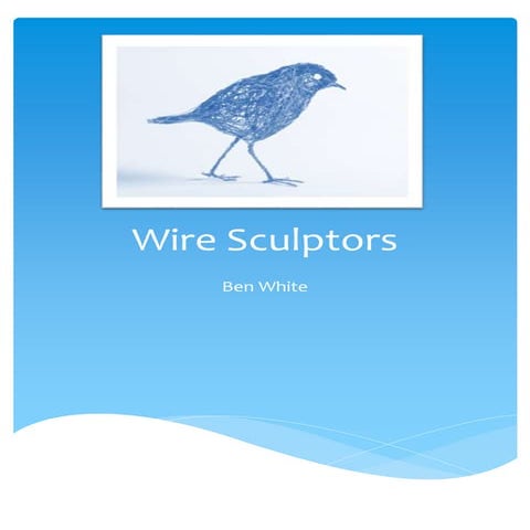 Wire sculptors2