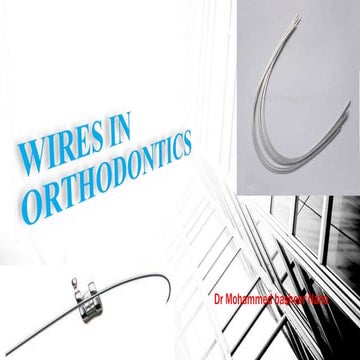 Wires in orthodontics