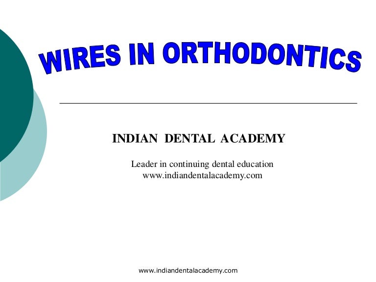 Wires in orthodontics