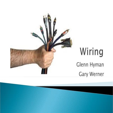 Wiring Presentation