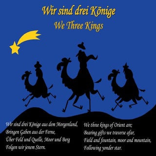 Wir Sind Drei Könige - We Three Kings