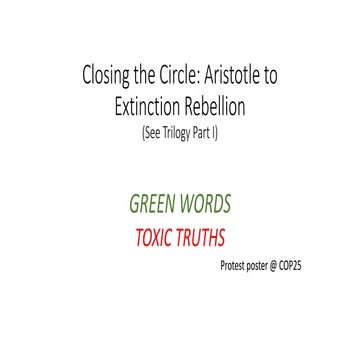 Closing the Circle: Aristotle to Extinction Rebellion