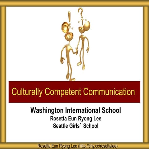 Washington International School Culturally Competent Communication