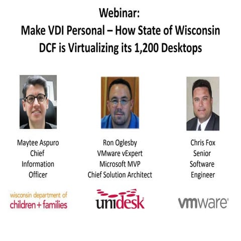 VMware & Unidesk Customer Webinar: Wisconsin Department of Children and Families