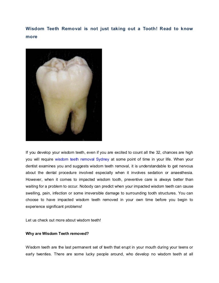 Wisdom teeth removal is not just taking out a tooth!