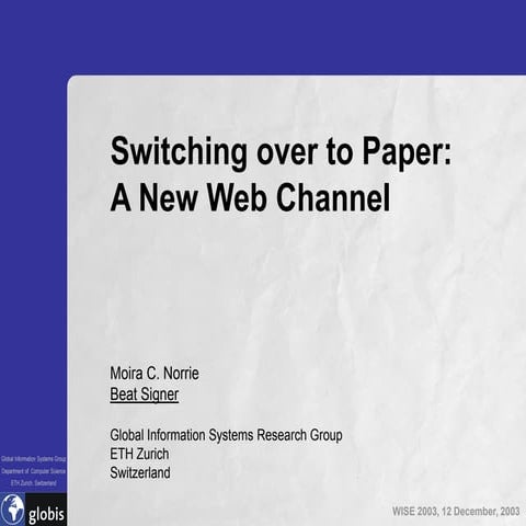 Switching over to Paper: A New Web Channel