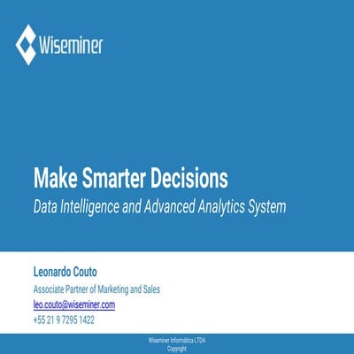 Make Smarter Decisions with WISEMINER