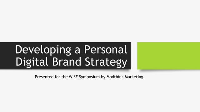 Developing a Personal Digital Brand Strategy
