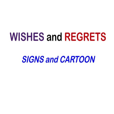 Wishes and regrets presentation