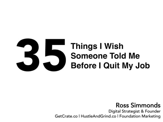 35 Things I Wish I Knew Before I Quit My Job (3yrs later)