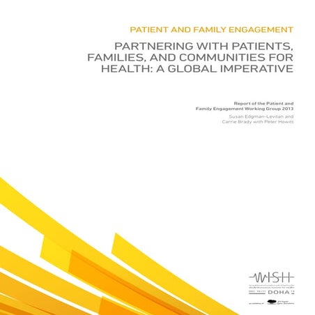 Partnering with Patients, Families and Communities for Health: A Global Imper...