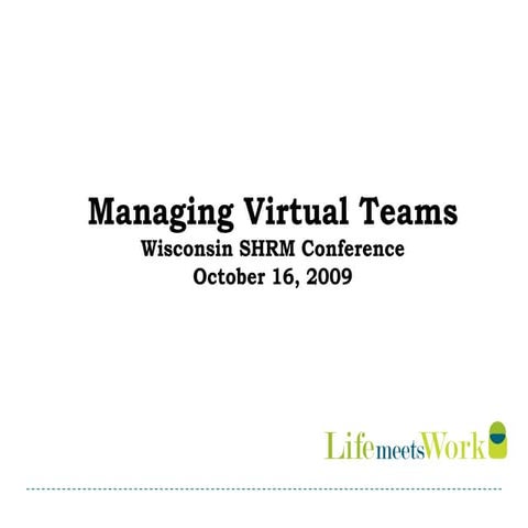 Wi SHRM Managing Virtual Teams Handouts