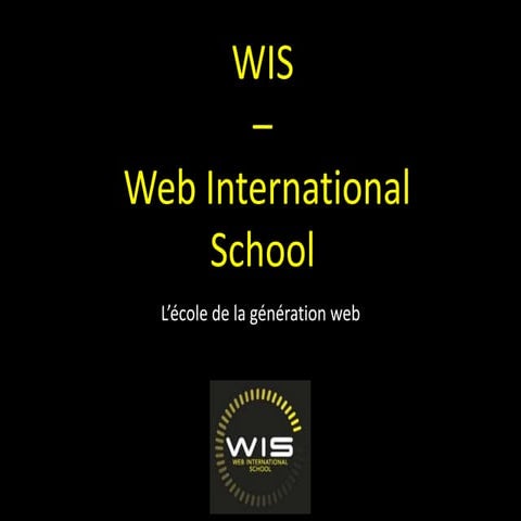 Wis - Pourquoi choisir les métiers du web ?
