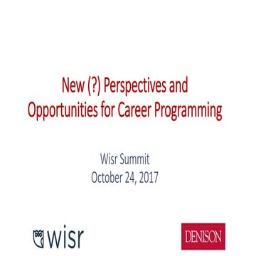 New (?) Perspectives and Opportunities for Career Programming