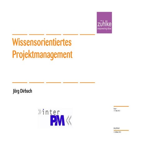Wissensorientiertes Projektmanagement