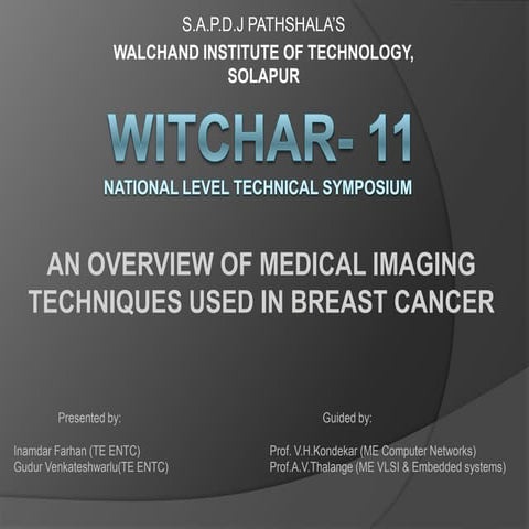 AN OVERVIEW OF MEDICAL IMAGING TECHNIQUES USED IN BREAST CANCER | PPTX