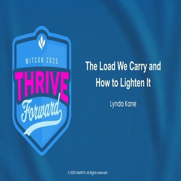 WITCON 2025: The Load We Carry and How to Lighten It