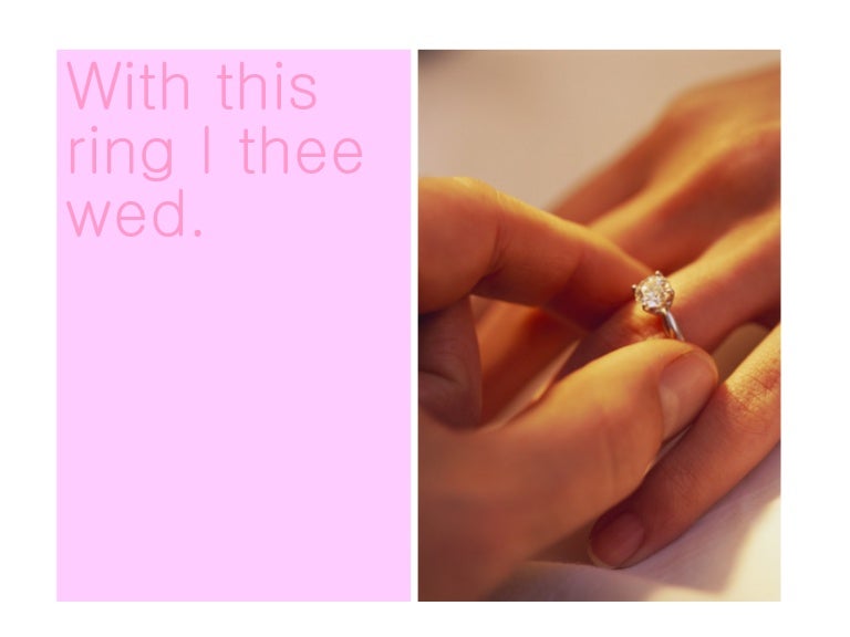 ring exchange wording 29 romantic examples to steal on with this ring i thee wed wording