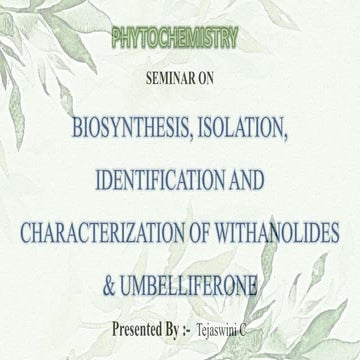 WITHANOLIDES AND UMBELLIFERONE TEJU.pptx