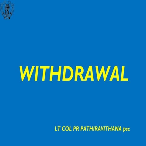 Withdarwal lec 18 