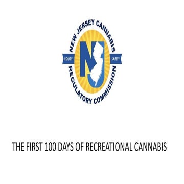 Lessons from the First 100 Days of Recreational Cannabis in New Jersey