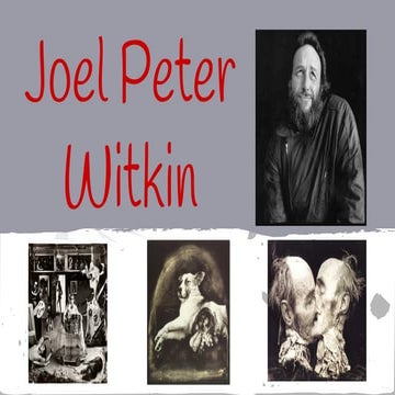 Joel peter witkin | PPTX