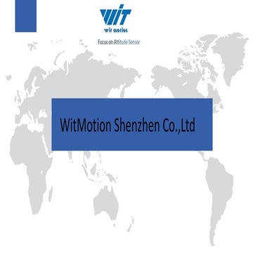 WitMotion Instructionintegrates the research and development, production, sal...