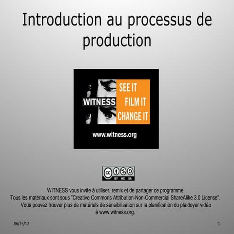 Witness curriculum 7-introduction au processus de production-2011