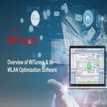 Overview of WiTuners WLAN Optimization Software Suite