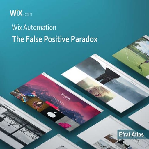 Wix Automation - The False Positive Paradox