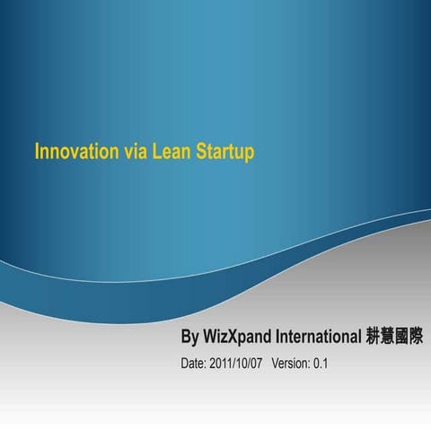 Innovation via Lean Startup with Startup Weekend Case Study