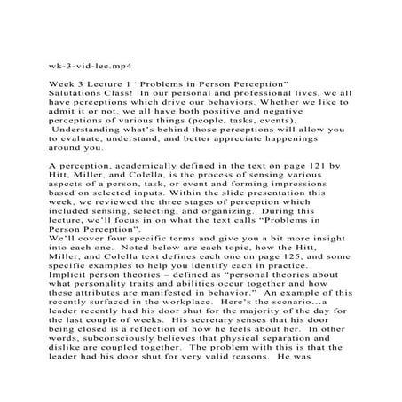 wk-3-vid-lec.mp4Week 3 Lecture 1 Problems in Person Percept.docx