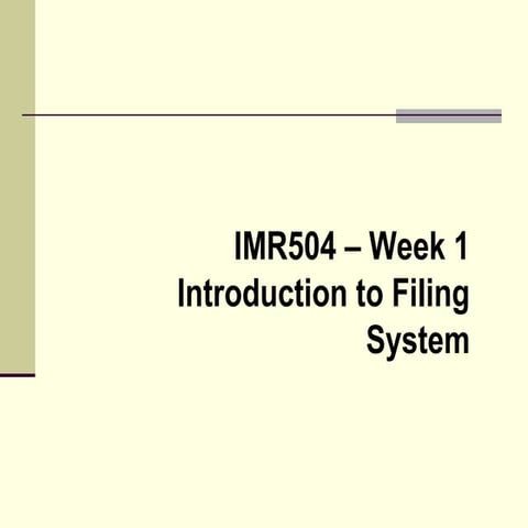 imr504 classification and filing system week 1