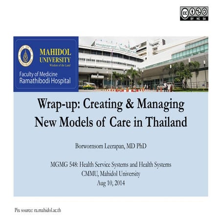 Wrap-up: Creating & Managing New Models of Care in Thailand
