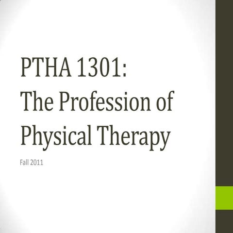 PTHA 1301: Week 1, Lecture 2 | PPT | Free Download