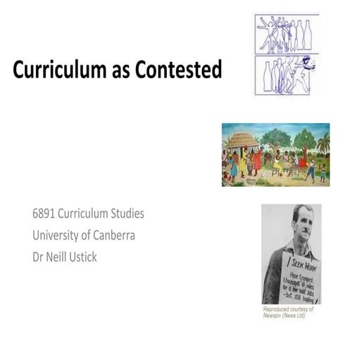 Wk 2 curriculum as contested