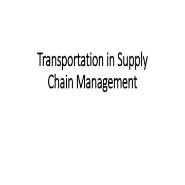 Wk 3_Role of Transportation in the supply chain.pptx