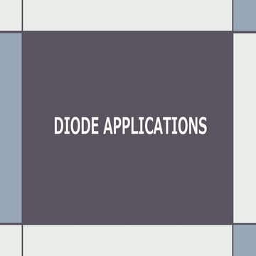 Comprehensive Guide to Diode Applications and Circuit Analysis | PDF