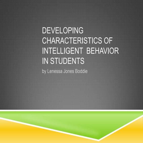 Characteristics of Intelligent Behavior