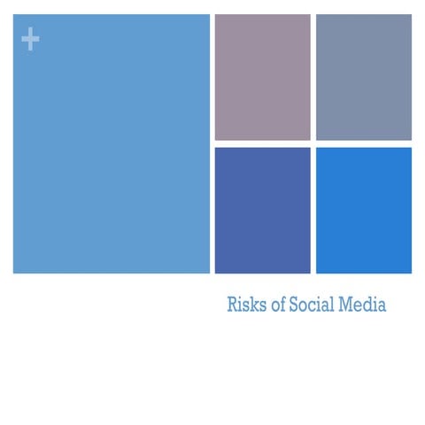  risks associated with using social Media 