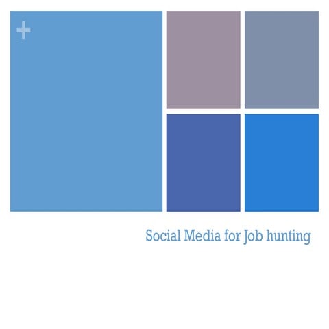 Looking for  jobs using social media 