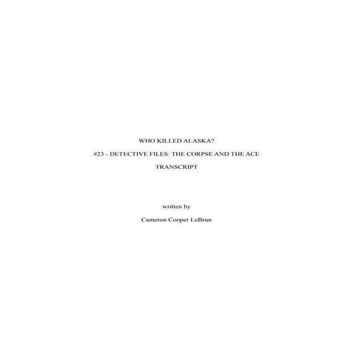 WHO KILLED ALASKA? #23: Detective Files - "THE CORPSE AND THE ACE".pdf