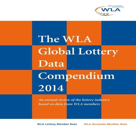 World Lottery Association - WLA Global Lottery Data Compendium 2014