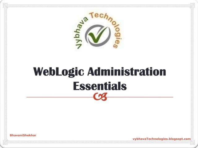 WebLogic Administration course outline