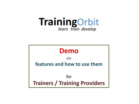 Training Orbit presentations