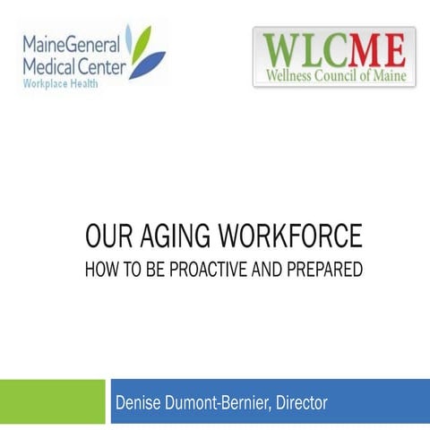 Wellness Council of Maine:  aging worker 2015