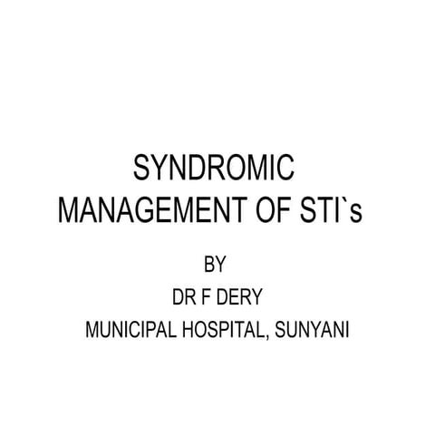 SEXUALLY TRANSMITTED INFECTION AND ITS MANAGEMENT | PPT